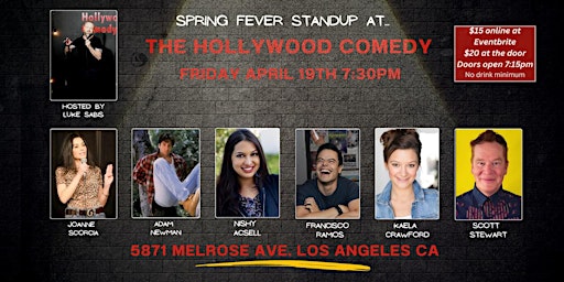 Primaire afbeelding van FRIDAY STANDUP COMEDY SHOW: SPRING FEVER STANDUP @THE HOLLYWOOD COMEDY