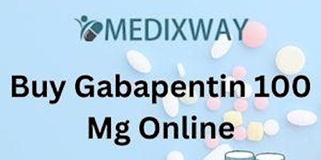 Buy Gabapentin 100 Mg Online