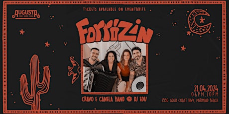 Forrozin invites: Cravo and Canela Band + DJ Edu