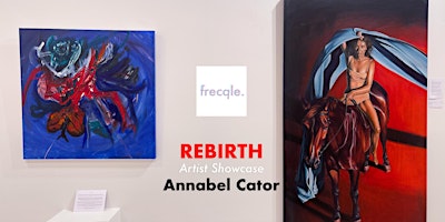 Primaire afbeelding van frecqle Artist Showcase | Annabel Cator | Rebirth Closing Night