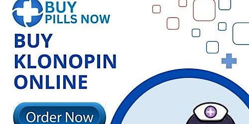 Imagem principal do evento Purchase Klonopin Online Quick Ordering Process- Place Order Now
