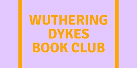 Wuthering Dykes May Book Club