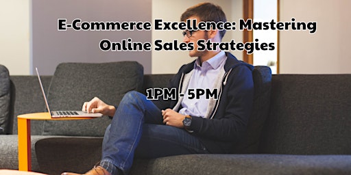 Imagem principal de E-Commerce Excellence: Mastering Online Sales Strategies