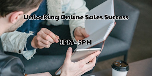 Imagem principal do evento Unlocking Online Sales Success