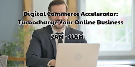 Digital Commerce Accelerator: Turbocharge Your Online Business