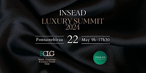 INSEAD Luxury Summit 2024 primary image