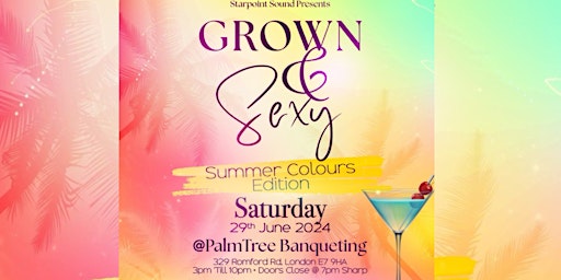 Imagem principal do evento Grown N Sexy: Summer Colours Edition