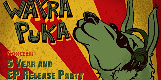 Hauptbild für Wayra Puka Birthday and Release Party