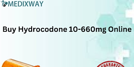Buy Hydrocodone 10-660mg online