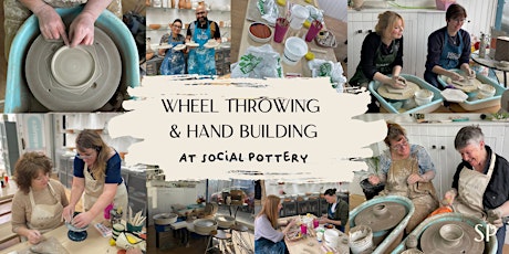 Pottery Making Taster Class: Hand Building & Wheel Throwing