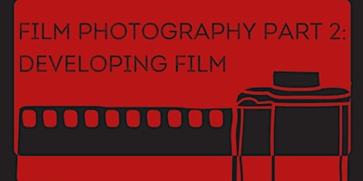 Imagem principal do evento Film Photography Part 2: Developing Film with Alex Sampson