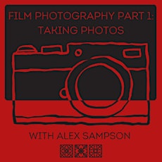 Film Photography Part 1: Taking Photos with Alex Sampson