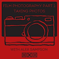 Imagem principal do evento Film Photography Part 1: Taking Photos with Alex Sampson
