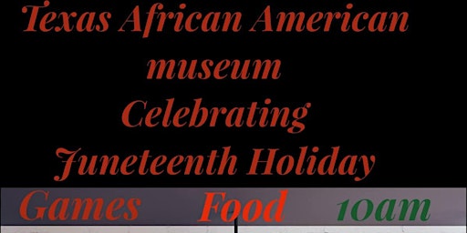 Primaire afbeelding van Texas African American Museum Juneteenth Celebration