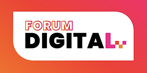 Imagem principal do evento Forum Digital 2024