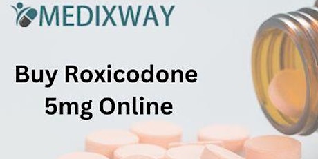 Buy Roxicodone 5mg Online