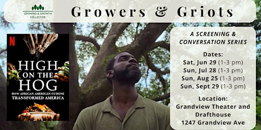 Imagem principal do evento Growers & Griots - Part 1 (June)