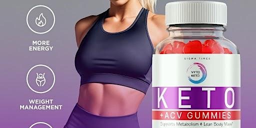 Vyto Keto Plus ACV Gummies You Buy Easy Life Nutra Slimming Tickets, Wed,  May 22, 2024 at 10:00 AM | Eventbrite