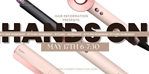 Imagem principal de Hands-on Styling Workshop with Hair Reformation 6-7:30 PM
