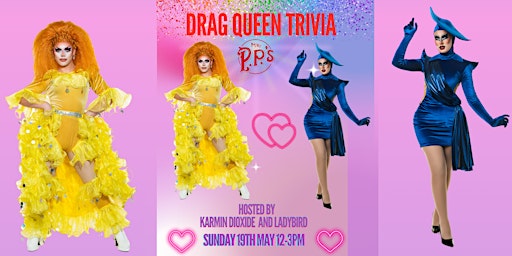 Imagem principal do evento Trivia with the Queens- Karmin Dioxide and Ladybird