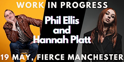 Imagem principal do evento Phil Ellis & Hannah Platt - Comedy Work in Progress