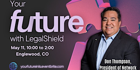 Your Future In LegalShield - Business Opportunity Conference