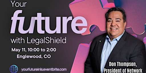 Hauptbild für Your Future In LegalShield - Business Opportunity Conference