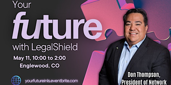 Your Future In LegalShield - Business Opportunity Conference