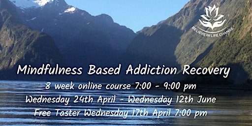 Imagen principal de Mindfulness Based Addiction Recovery - free taster event