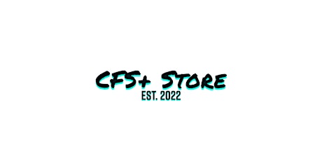 CFS+ Store Reopening