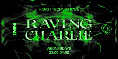 Primaire afbeelding van RAVING CHARLIE - Hard Techno at iNN [Opening Night]