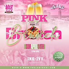 PINK IVY " THE BRUNCH" SUNDAY!!! primary image