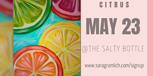 Imagem principal do evento Paint and Pours - CITRUS Painting @ Salty Bottle- Carillon Beach