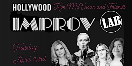 Hollywood Improv Lab with Kim McVicar and Friends