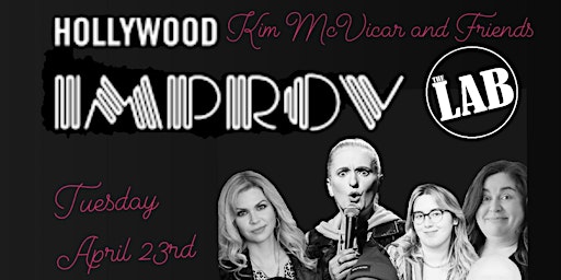 Primaire afbeelding van Hollywood Improv Lab with Kim McVicar and Friends