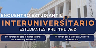 Hauptbild für Encuentro Estudiantil Interuniversitario