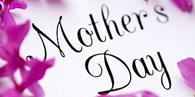 Primaire afbeelding van Mother's Day Luncheon