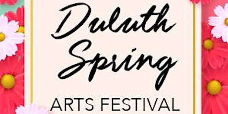 Duluth Spring Arts Festival