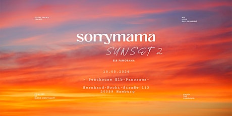 sorrymama - SUNSET @ Elb-Panorama II Hafengeburtstag