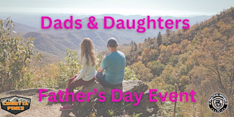 Dads & Daughters - Father’s Day Event