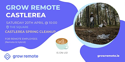 Imagem principal do evento Spring Clean in Castlerea - Grow Remote Castlerea