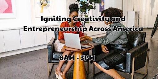 Imagen principal de Igniting Creativity and Entrepreneurship Across America