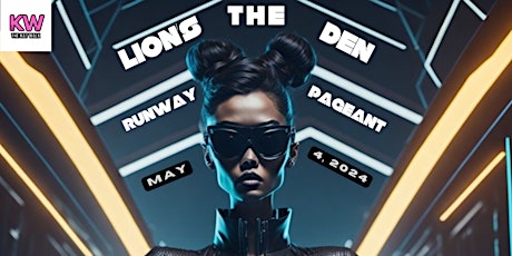 THE LION’S DEN … OFFICIAL RUNWAY PAGEANT