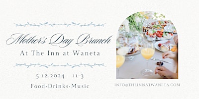 Mother's Day Brunch at The Inn at Waneta primary image