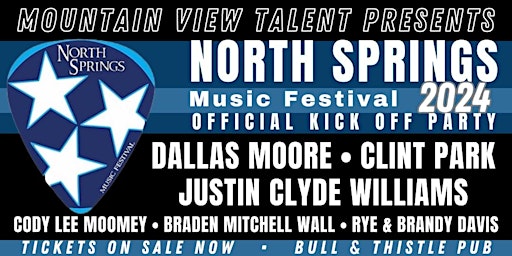 Image principale de Mountain View Talent Presents North Springs Music Fest Kickoff Party