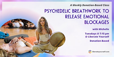 Psychedelic Breathwork to Release Emotional Blockages primary image