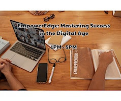 Primaire afbeelding van EmpowerEdge: Mastering Success in the Digital Age