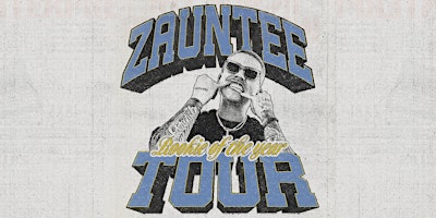Zauntee - Rookie of the Year Tour - LOUISVILLE, KY Area! primary image