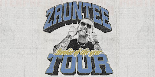 Zauntee - Rookie of the Year Tour - CLEVELAND, OH Area! primary image