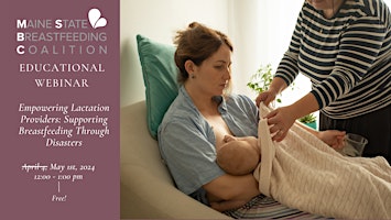 Empowering Lactation Providers: Supporting Breastfeeding Through Disasters primary image